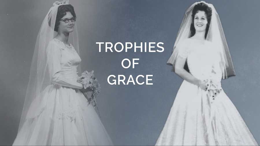 Trophies of Grace